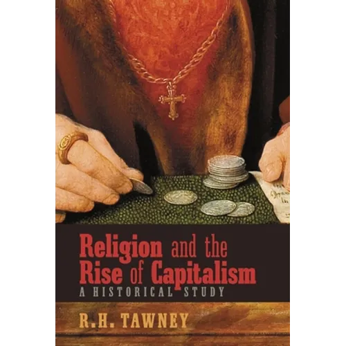 Religion and the Rise of Capitalism: A Historical Study
