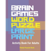 Brain Games Word Puzzle Large Print: Activity Book For Adults