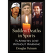 Sudden Deaths in Sports: 75 Athletes Lost Without Warning