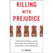 Killing with Prejudice: Institutionalized Racism in American Capital Punishment