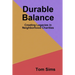 Durable Balance