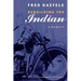 Rebuilding the Indian: A Memoir
