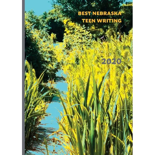 Best Nebraska Teen Writing 2020