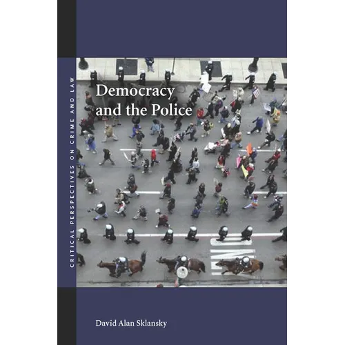 Democracy and the Police