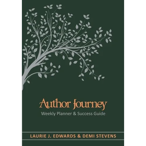 Author Journey (undated): Weekly Planner & Success Guide
