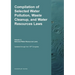 Compilation of Selected Water Pollution, Waste Cleanup, and Water Resources Laws Vol. 3: Selected Water Resource Laws
