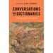 Conversations on Dictionaries