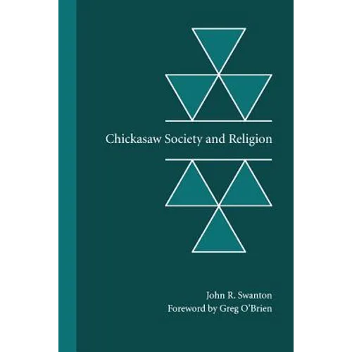 Chickasaw Society and Religion