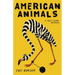 American Animals: A True Crime Memoir