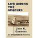 Life Among the Apaches