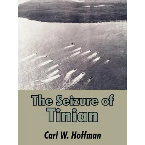 The Seizure of Tinian