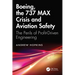 Boeing, the 737 MAX Crisis and Aviation Safety: The Perils of Profit-Driven Engineering