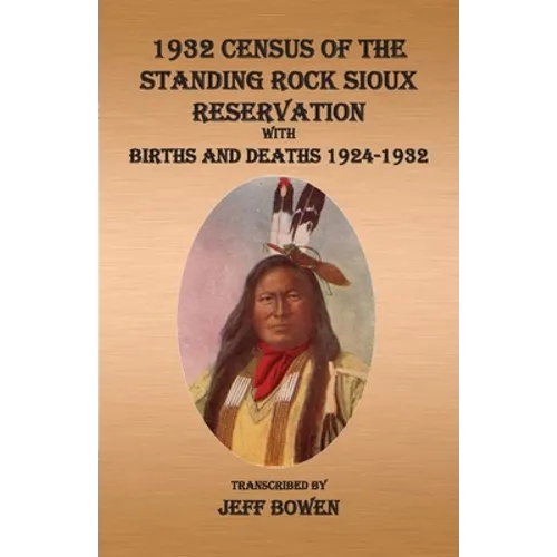 1932 Census of The Standing Rock Sioux Reservation