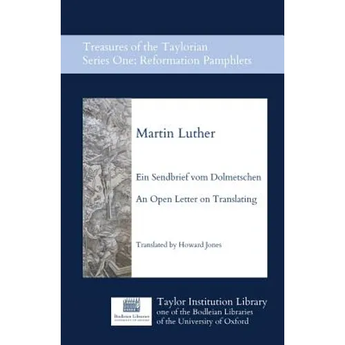 Ein Sendbrief vom Dolmetschen - An Open Letter on Translating