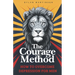 The Courage Method: How to Overcome Depression for Men