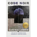 Code Noir: Fictions