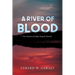 A River of Blood: Two Centuries of Conflict Along the Kennebec