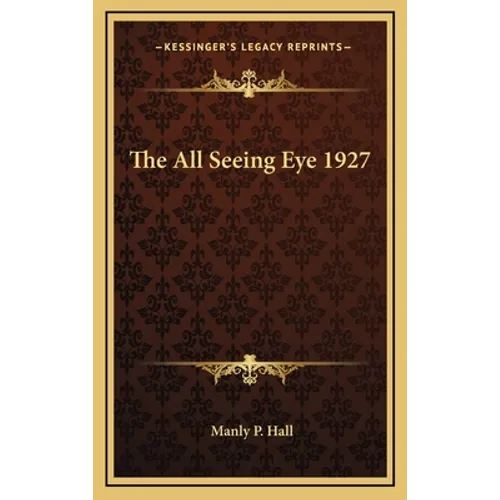 The All Seeing Eye 1927