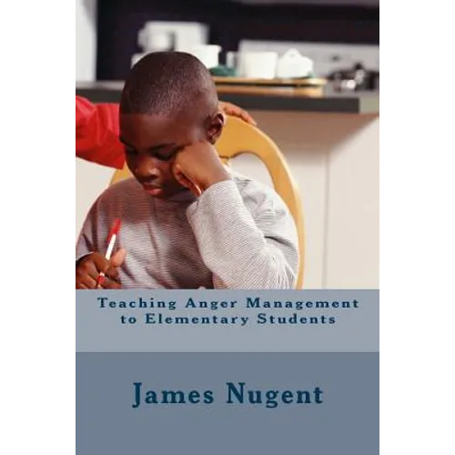 Teaching Anger Management to Elementary Students