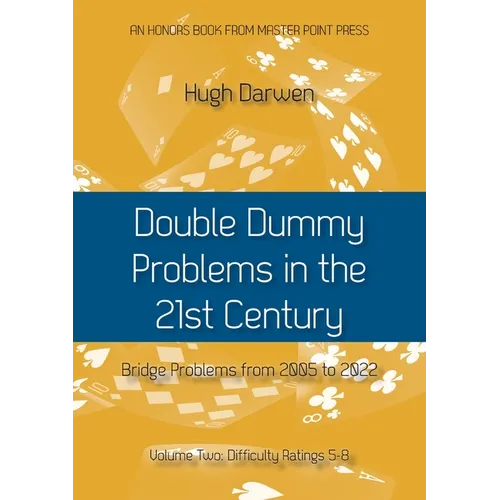 Double Dummy Problems in the 21st Century Vol. 2: Difficulty Ratings 5-8