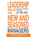 Leadership skills for new and seasoned managers: Build self-confidence fast with 21 top tips