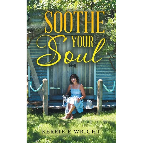 Soothe Your Soul