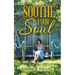 Soothe Your Soul