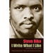 I Write What I Like: Selected Writings