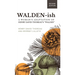 Walden-ish: A Woman's Adaptation of Henry David Thoreau's "Walden"
