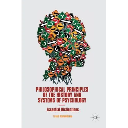 Philosophical Principles of the History and Systems of Psychology: Essential Distinctions