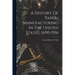 A History Of Paper-manufacturing In The United States, 1690-1916