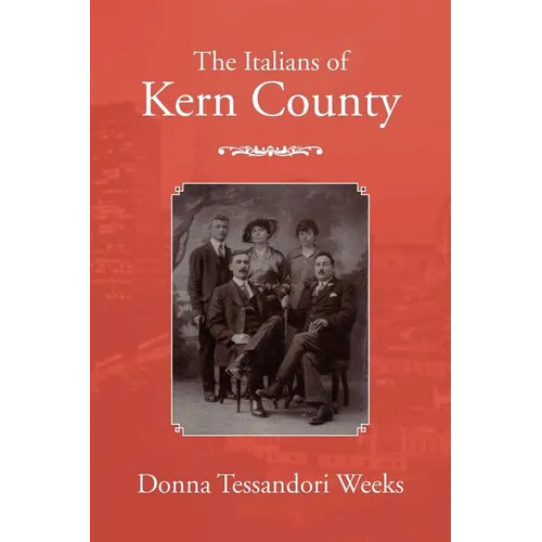 The Italians of Kern County