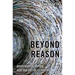Beyond Reason: Postcolonial Theory and the Social Sciences
