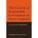 The Growth of Responsible Government in Stuart England