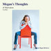 Megan's Thoughts of Motivation - Volume 2
