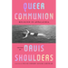 Queer Communion: Religion in Appalachia