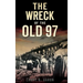 The Wreck of the Old 97