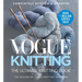 Vogue Knitting the Ultimate Knitting Book: Completely Revised & Updated