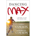 Dancing with Max: A Mother and Son Who Broke Free