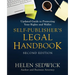 Self-Publisher's Legal Handbook, Second Edition: Updated Guide to Protecting Your Rights and Wallet