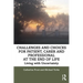 Challenges and Choices for Patient, Carer and Professional at the End of Life: Living with Uncertainty