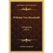 Wilhelm Von Humboldt: A Biography (1853)