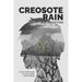 Creosote Rain: A carnival kid's quest for home, family, and belonging.