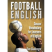 Football English: Soccer Vocabulary for Learners of English