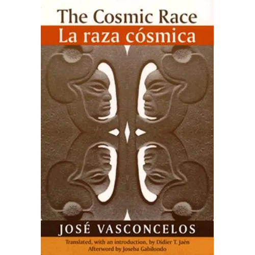 The Cosmic Race / La Raza Cosmica