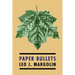 Paper Bullets: (Psychological Warfare during WW2)