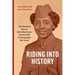 Riding Into History: The Surprising Story of Sarah Keys Evans and the Fight to Desegregate Bus Travel