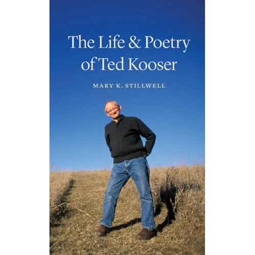 The Life & Poetry of Ted Kooser