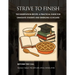 STRIVE TO FINISH The Dissertation Recipe: A Practical Guide for Graduate Students and Emerging Scholars