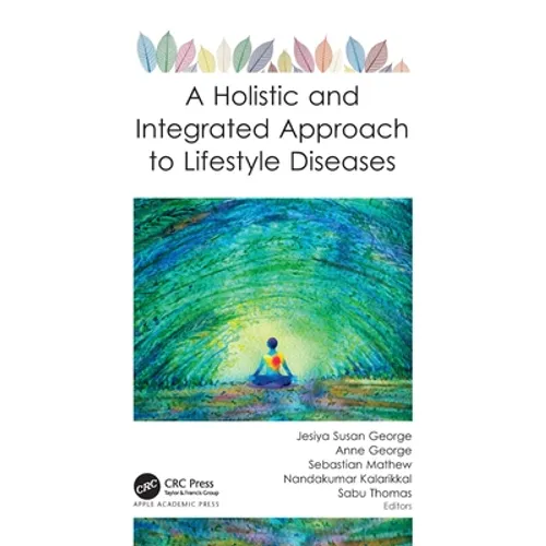 A Holistic and Integrated Approach to Lifestyle Diseases